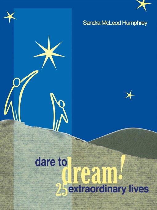 Title details for Dare to Dream! by Sandra Mcleod Humphrey - Available